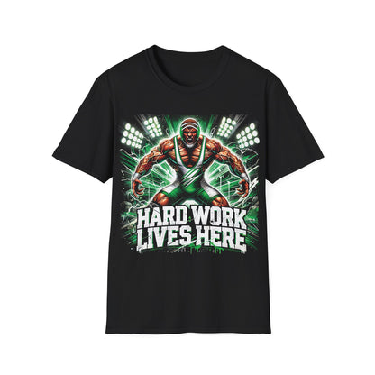 Hard Work Lives Here Wrestling T-Shirt - Intense Wrestling Design