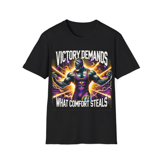Victory Demands What Comfort Steals Wrestling T-Shirt - Intense Athlete Design