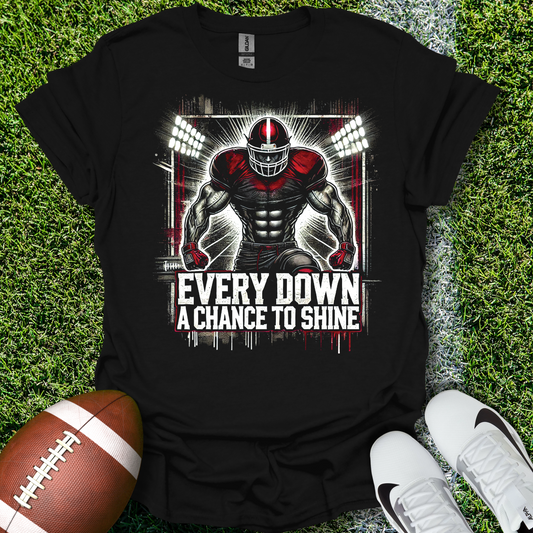 Every Down a Chance to Shine Football T-Shirt