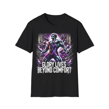 Wrestling T-Shirt - Glory Lives Beyond Comfort