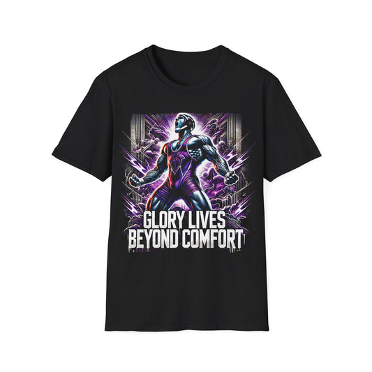 Wrestling T-Shirt - Glory Lives Beyond Comfort